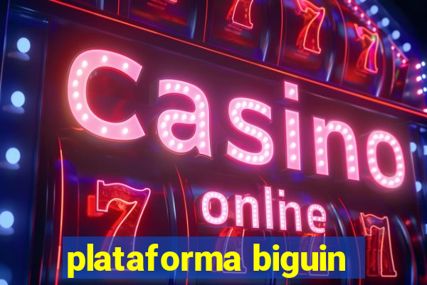 plataforma biguin